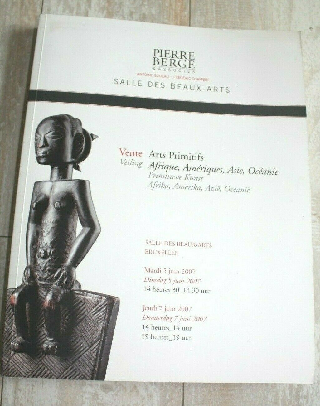 Pierre Berge Tribal Art Auction Catalog, Africa, Americas, Asian, Oceanic, 2007