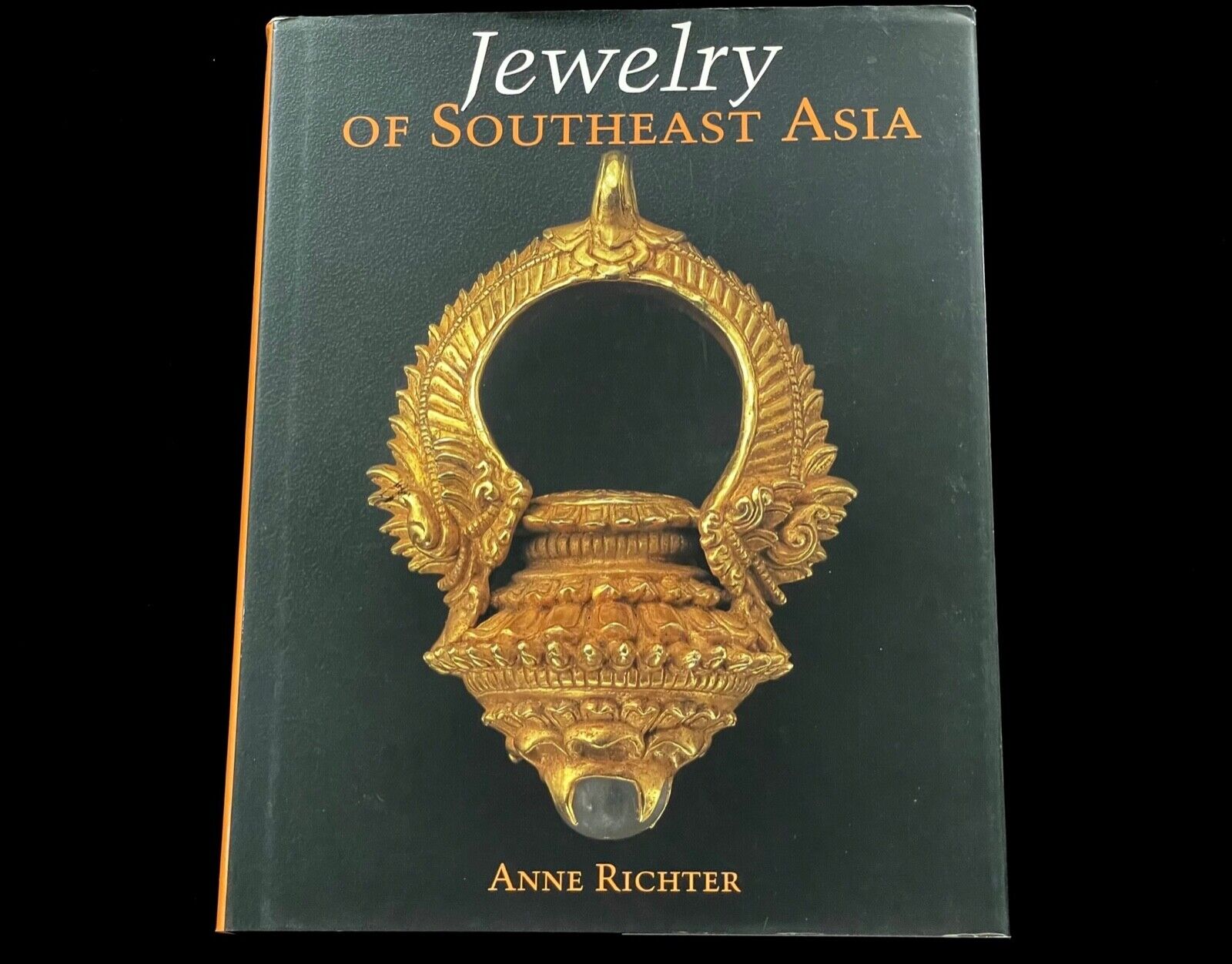Jewelry Of Southeast Asia  Anne Richter 2000 Hardcover Burma Indonesia Thailand